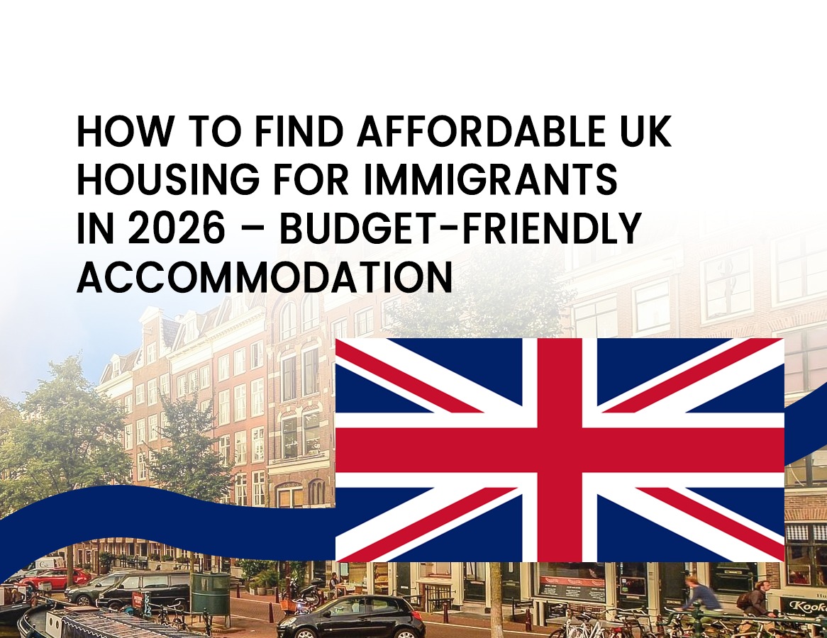How to Find Affordable UK Housing for Immigrants in 2026 – Budget ...
